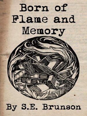 cover image of Born of Flame and Memory